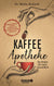 KAFFEE-Apotheke - Exklusives Kaffee-Geschenk-Bundle